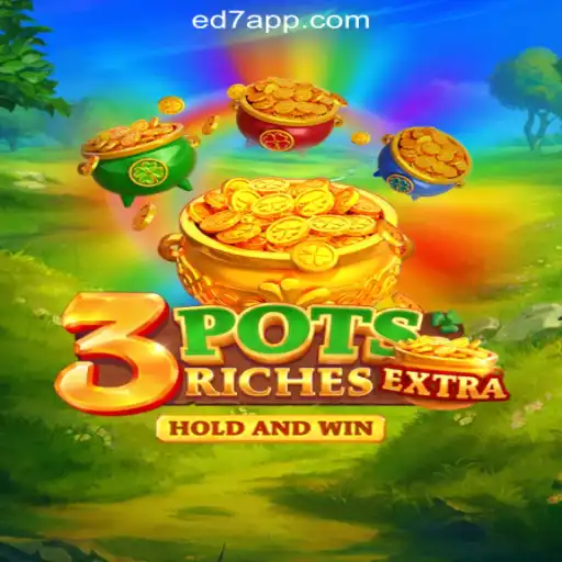 Exploring the Exciting World of 3potsExtra on ED7.BET Platform-Oficial Slots Brasil
