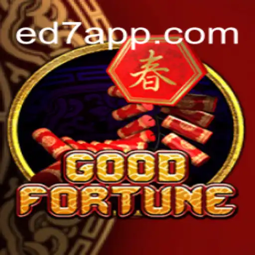 Exploring GoodFortune: A Thrilling New Experience on ED7.BET Platform-Oficial Slots Brasil