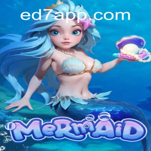 Explore the Enchanting World of Mermaid on the ED7.BET Platform