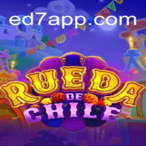Exploring RuedaDeChile: The Thrilling Slot Game on ED7.BET platform-Oficial Slots Brasil