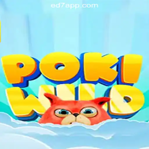 Discover the Excitement of PokiWild: A Thrilling Adventure on ED7.BET Platform-Oficial Slots Brasil
