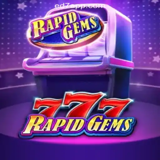 Discover RapidGems777: An Engaging Journey Into the World of ED7.BET Platform-Oficial Slots Brasil